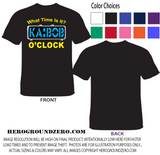 What Time Is It? Ka-bob O'clock - T-Shirt