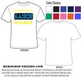 What Time Is It? Ka-bob O'clock - T-Shirt