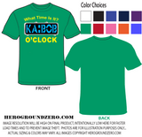 What Time Is It? Ka-bob O'clock - T-Shirt