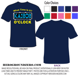 What Time Is It? Ka-bob O'clock - T-Shirt