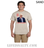 Trump - Im Still Your President - Life is Salty