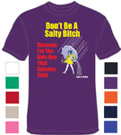 Salty Bitch I catch all the fish