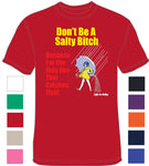 Salty Bitch I catch all the fish