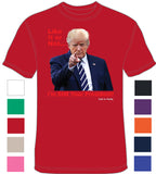 Trump - Im Still Your President - Life is Salty