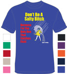 Salty Bitch I catch all the fish