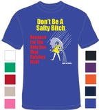 Salty Bitch I catch all the fish