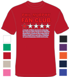 Phil Murphy Fan Club One Star Rating - T-Shirt