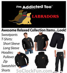 I'm Addicted Too Labradors - Black - (Relaxed Collection) - IAT-1043 - Hero Ground Zero