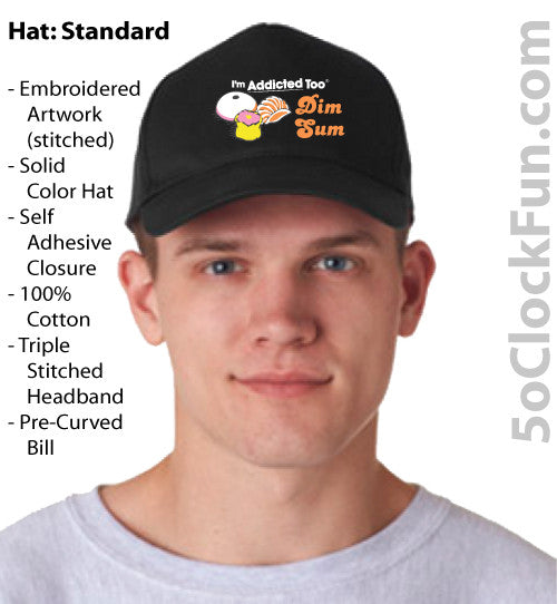 I'm Addicted Too Dim Sum - Black - (Hats & Specialty) - EMB-1045