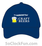 I'm Addicted Too Craft Beers -IAT-1028 - Hero Ground Zero