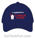 I'm Addicted Too Chinese Food -IAT-1037 - Hero Ground Zero