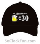 I'm Addicted Too Beer Thirty - Black - (Hats & Specialty) - IAT-1041 - Hero Ground Zero