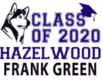 CUSTOM Hazelwood Elementary School Graduation Sign