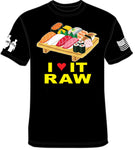 I Love It Raw