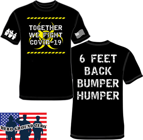Fight Covid-19 - 6 Feet Bumper Humper - Hero Ground Zero