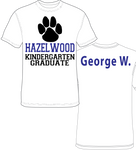 CUSTOM SHIRT - Hazelwood Elementary KINDERGARTEN Graduate