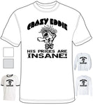 Shirt - Crazy Eddie - DTG-1005 - Hero Ground Zero