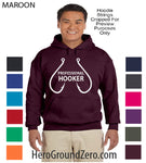 Professional Hooker - Hoodie - HTS-1024