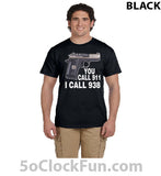 You Call 911 I Call 938 - DTG-1037 - Hero Ground Zero