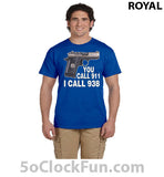 You Call 911 I Call 938 - DTG-1037 - Hero Ground Zero