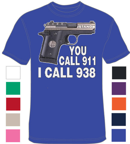 You Call 911 I Call 938 - DTG-1037 - Hero Ground Zero