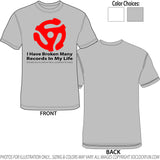 Shirt - I Have Broken Many Records In My Life - A-3115 - Hero Ground Zero