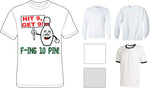 Shirt - Hit 9 Get 9 - F-ing 10 Pin - A-3105 - Hero Ground Zero
