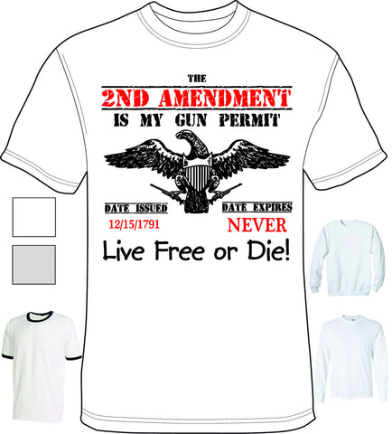 Shirt - 2nd Amendment Is My Gun Permit - A-3110 - Hero Ground Zero
