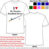 Shirt - I love My Wireless Handheld Device - DTG-1043 - Hero Ground Zero