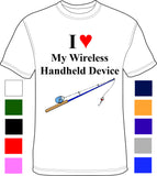 Shirt - I love My Wireless Handheld Device - DTG-1043 - Hero Ground Zero